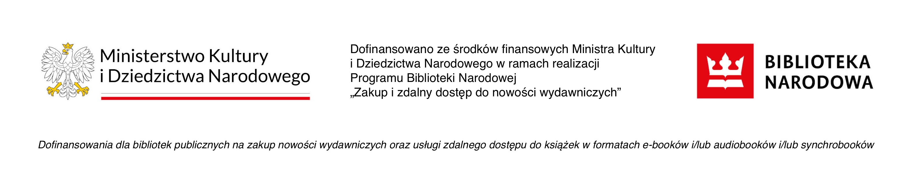 Belka logotypowa BN i MKDiN Belka logotypowa Biblioteki Narodowej i Ministerstwa Kultury i Dziedzictwa Narodowego